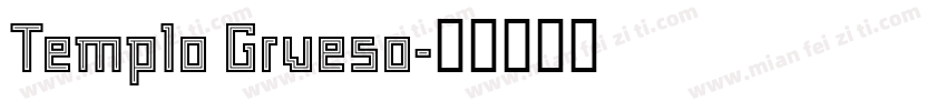 Templo Grueso字体转换